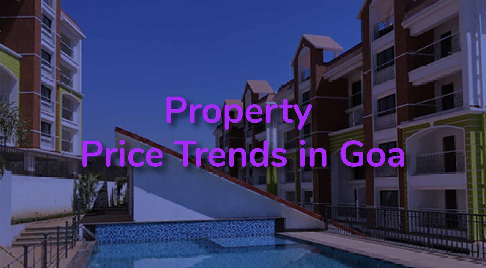 Property Price Trends in Goa 20192020 Property Hub Goa