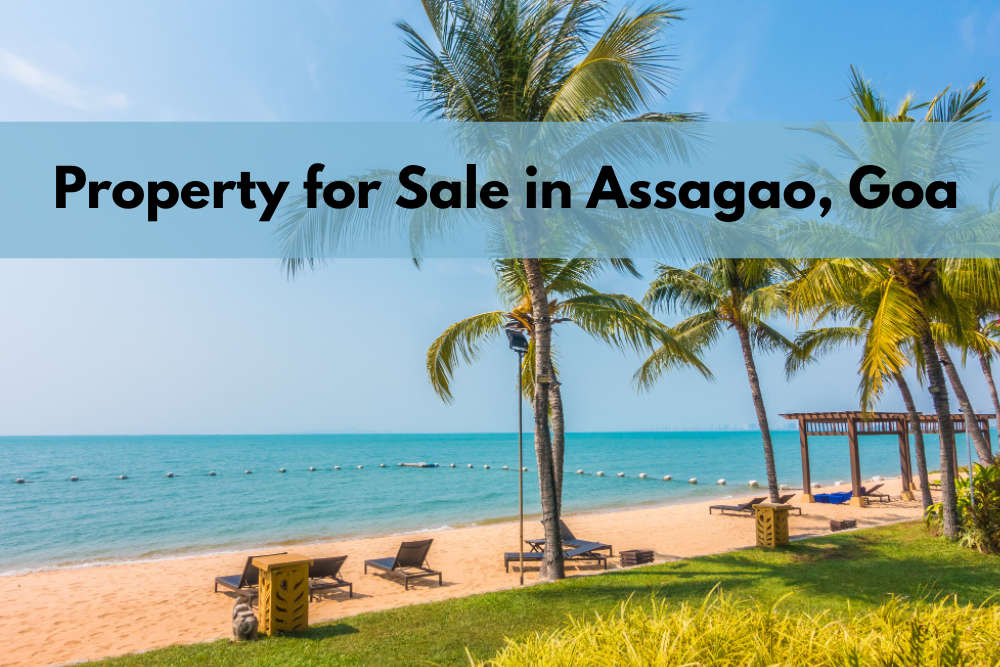 Property for Sale in Assagao, Goa