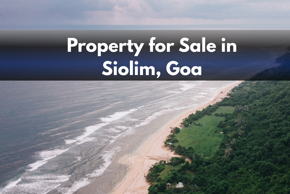 Property for Sale in Siolim, Goa