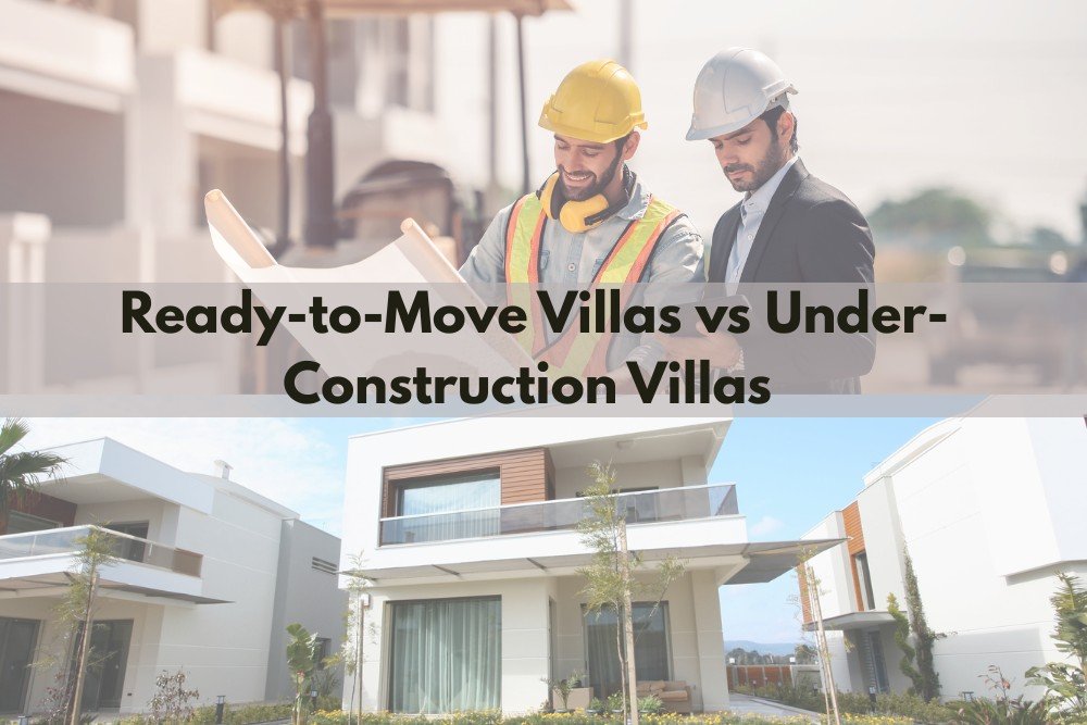 Ready-to-Move Villas vs Under-Construction Villas in North Goa