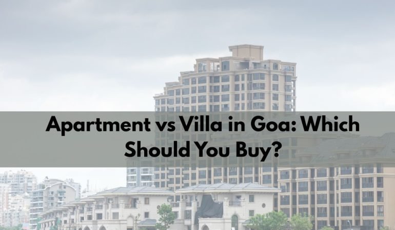 Apartment vs Villa in Goa