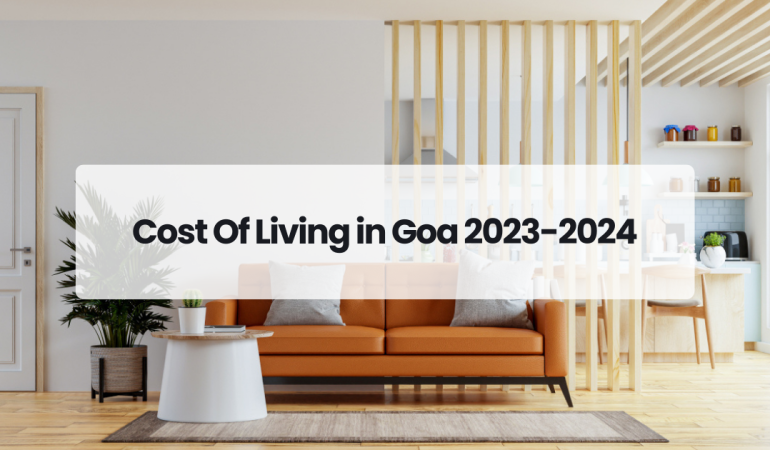 Cost Of Living in Goa 2023-2024