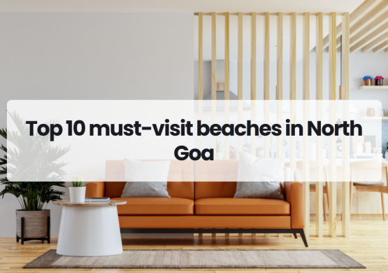 Top 10 must-visit beaches in North Goa