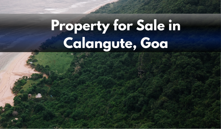 Property for Sale in Calangute, Goa