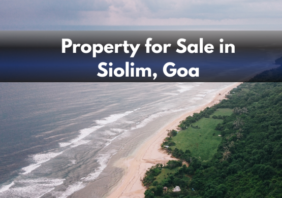 Property for Sale in Siolim, Goa