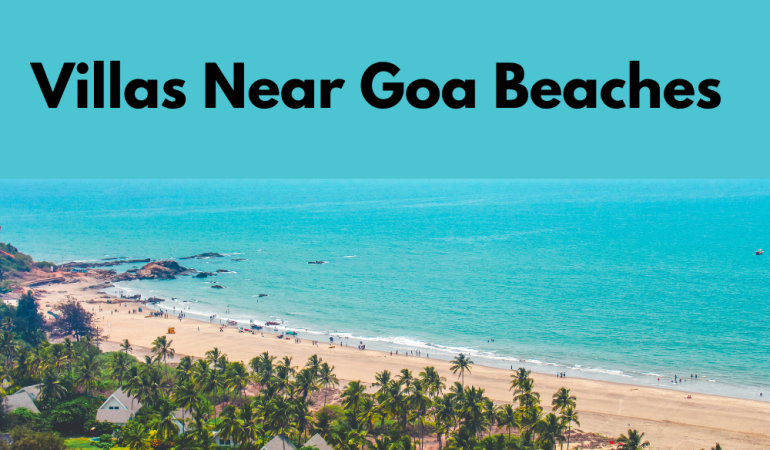Villas Near Goa Beaches