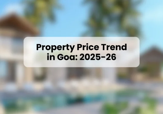 Goa real estate price trend graph 2025–2026